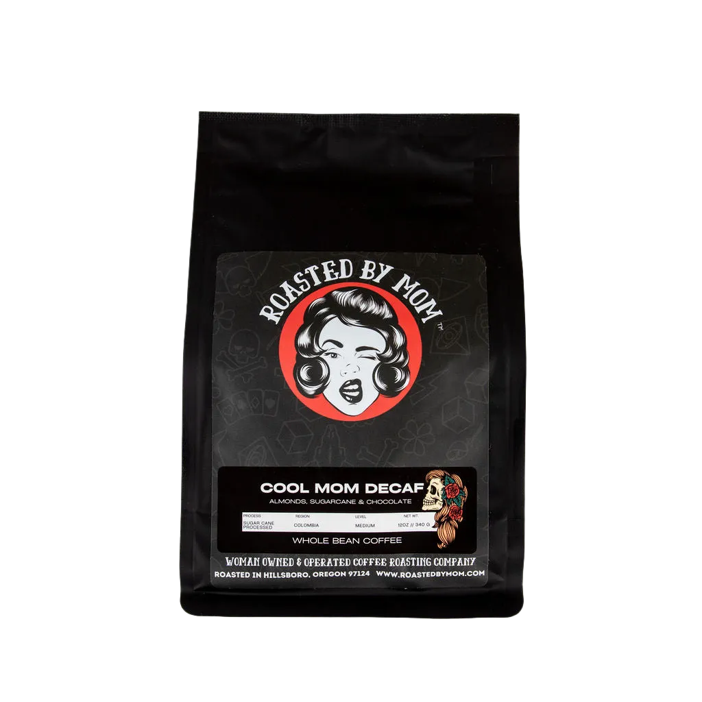 Cool Mom Decaf - Roasted by Mom Coffee