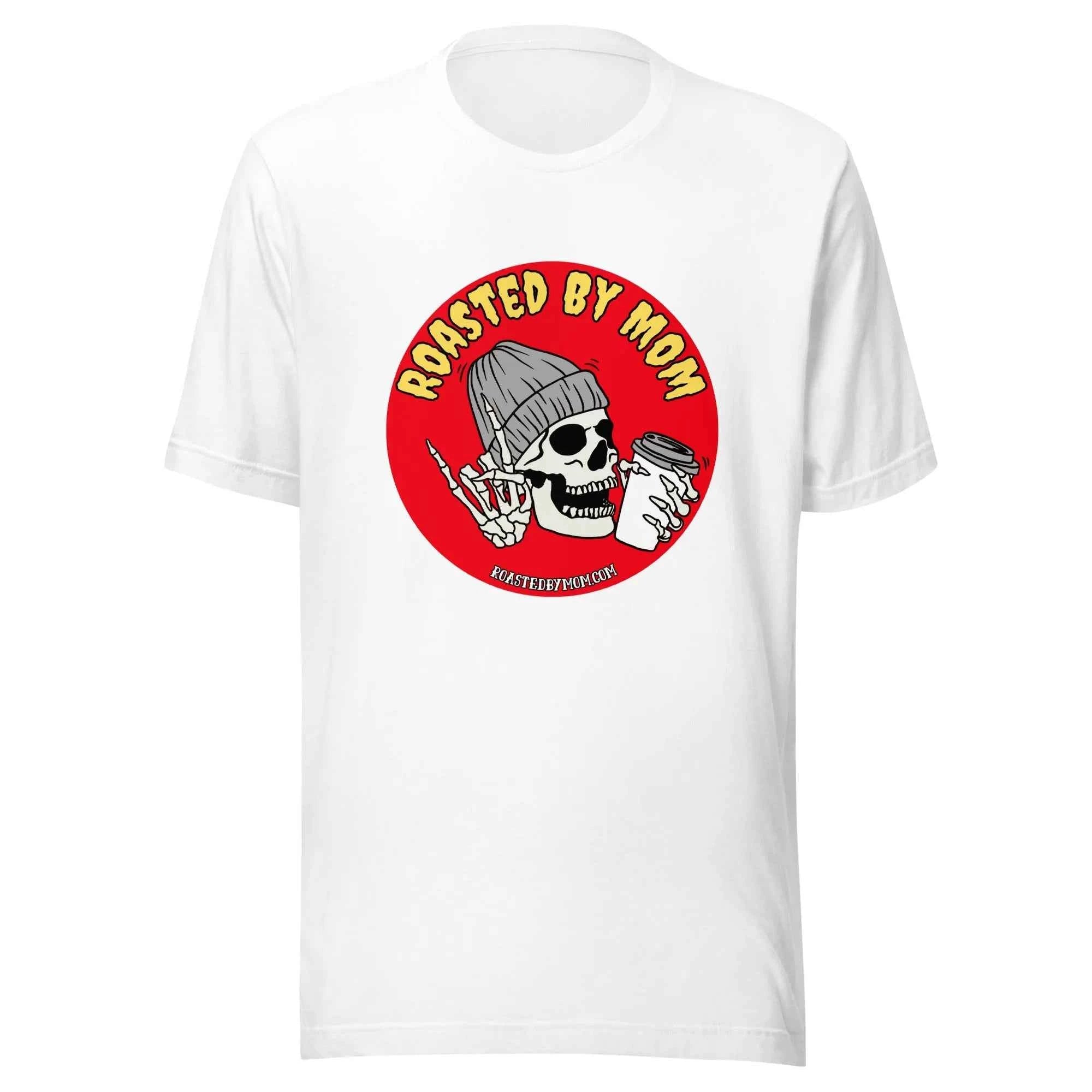 Roasted by Mom Skull Unisex T-Shirt